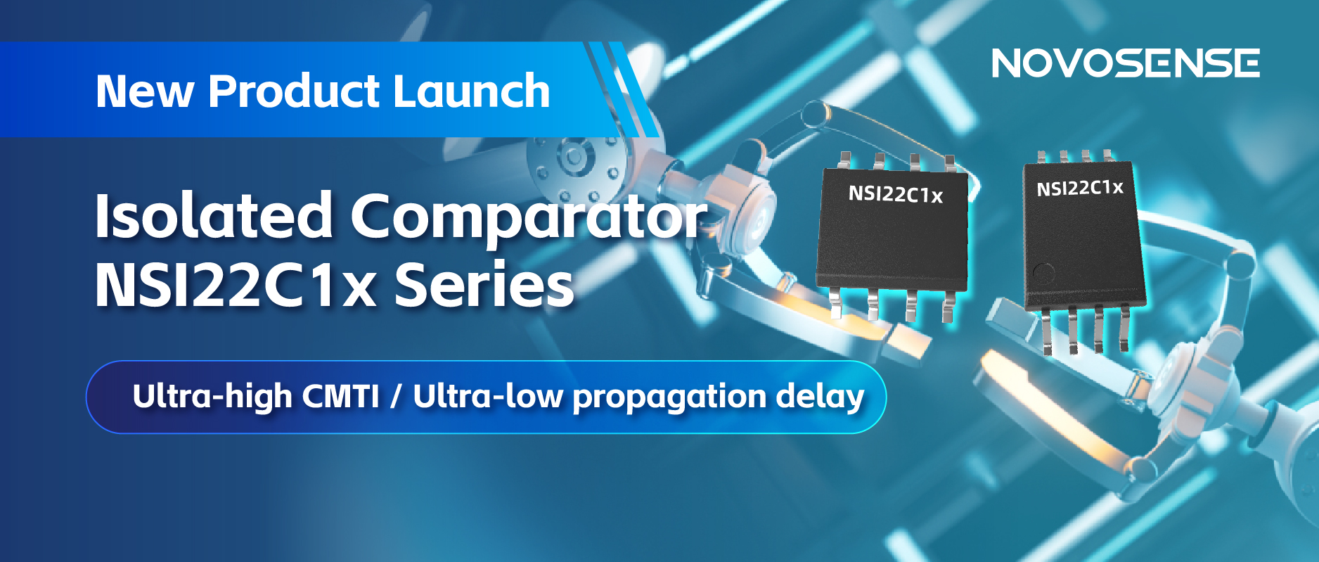 NOVOSENSEはNSI22C1xシリーズ絶縁式コンパレータをリリース、 より信頼性の高い産業用モータ駆動システムの構築を支援