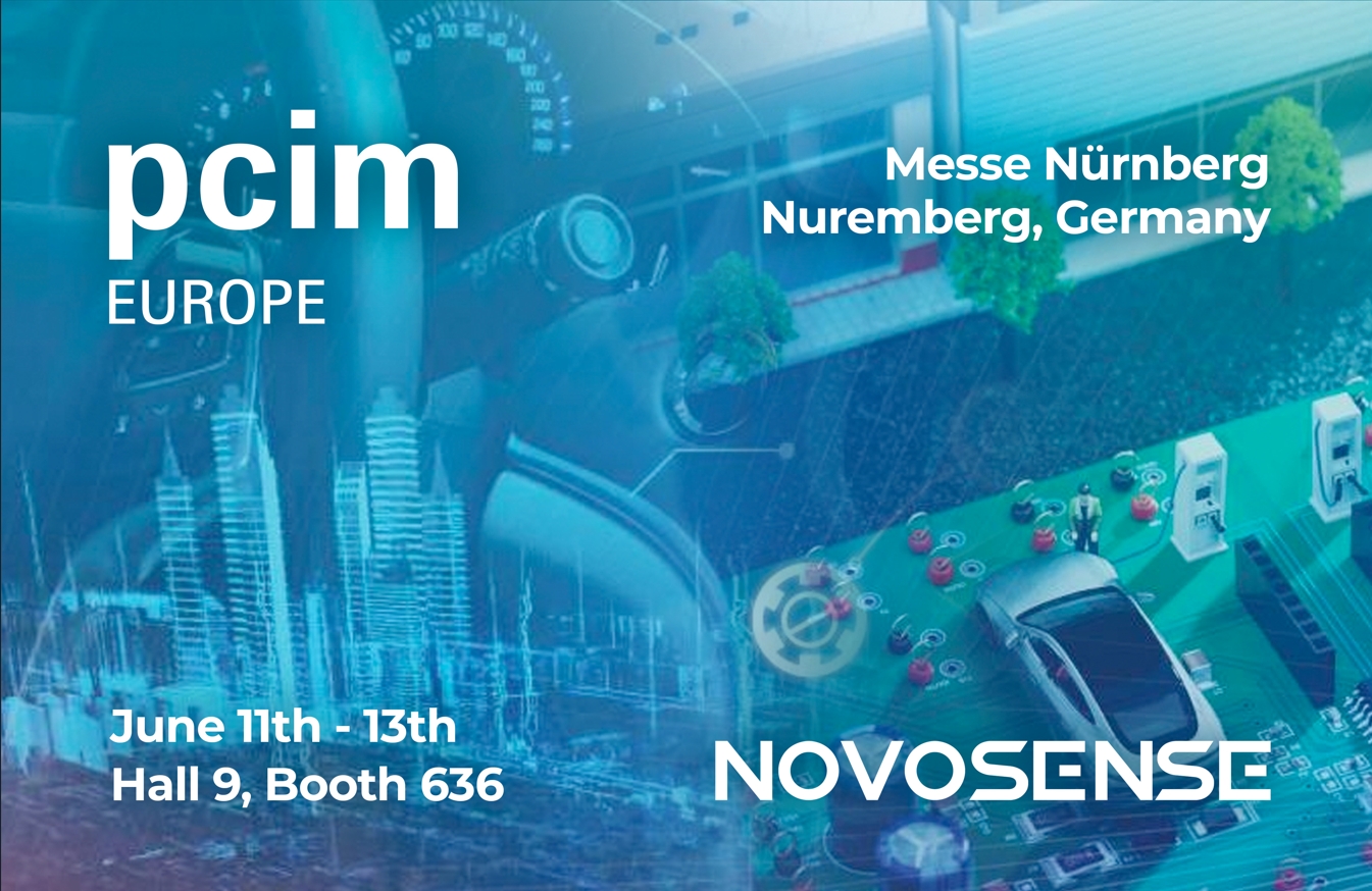 NOVOSENSE、PCIM Europe 2024で車載設計と産業制御を簡素化する最新のセンサー、シグナルチェーン、パワーマネージメントICを展示